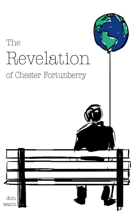 Cover of The Revelation of Chester Fortunberry